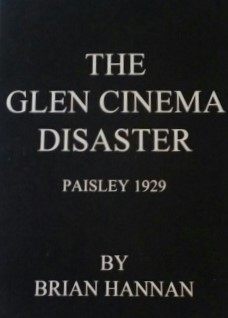 The Saddest Story I Ever Told: The Glen Cinema Disaster, New Year’s Eve,&nbsp;1929