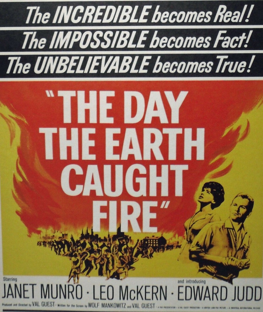 The Day The Earth Caught Fire (1961)&nbsp;****