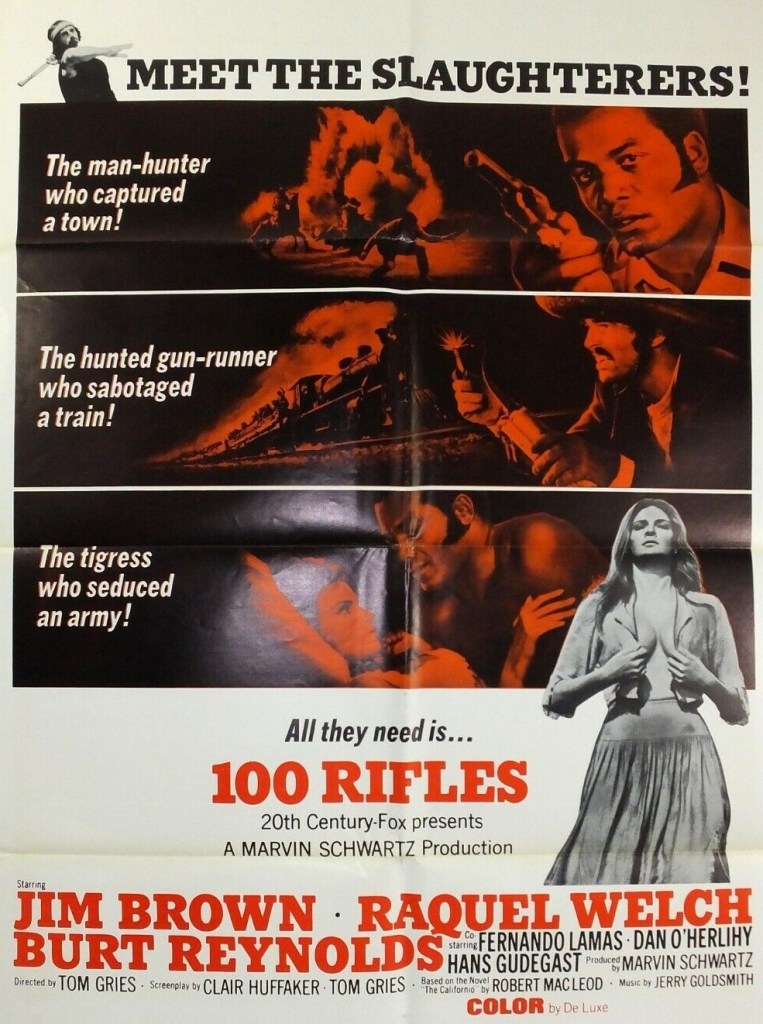 Behind the Scenes: “100 Rifles” (1969) – The Magnificent 60s