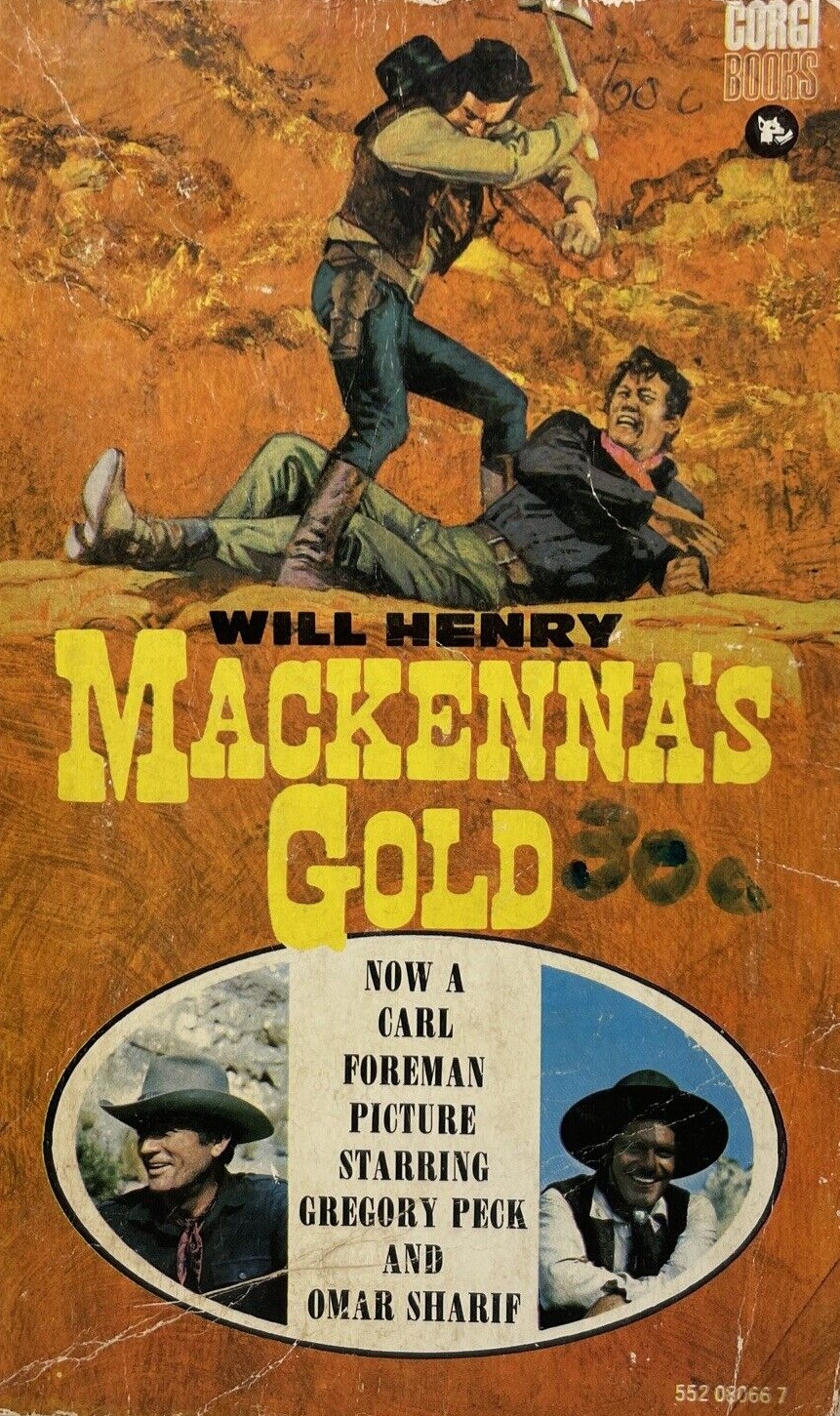 Behind the Scenes: Book into Film – “Mackenna’s Gold”&nbsp;(1969)