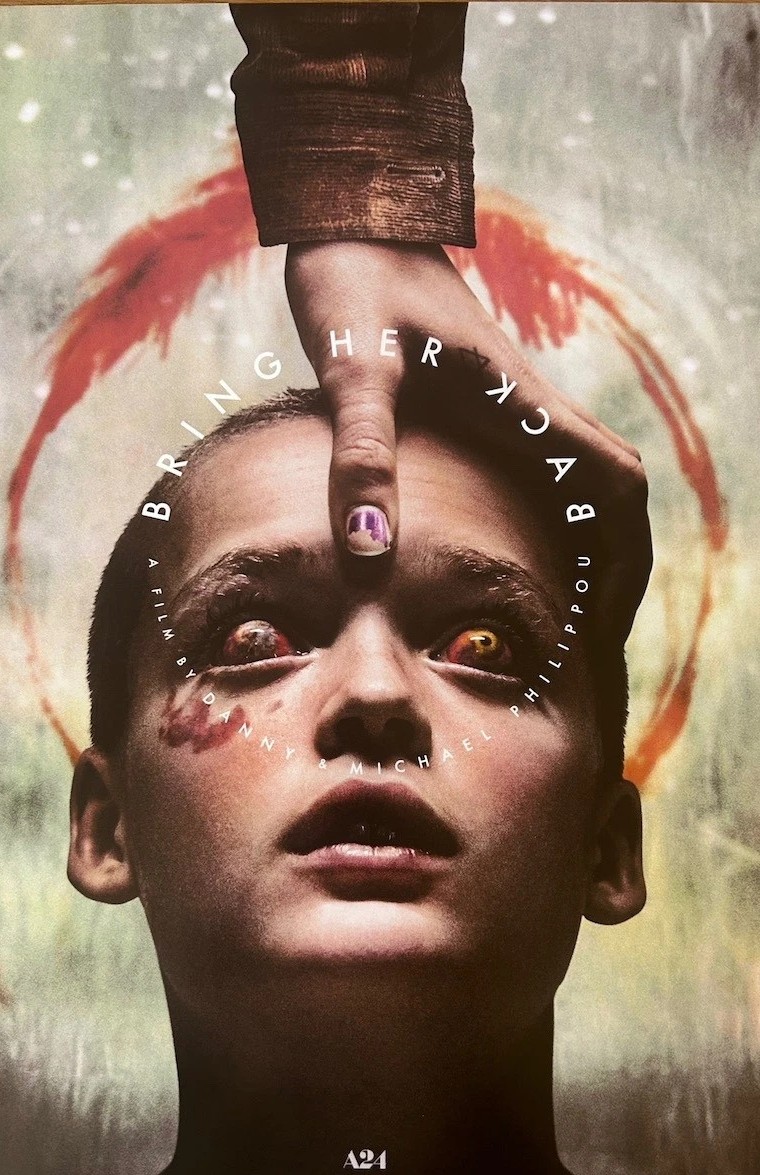 Bring Her Back (2025)&nbsp;****