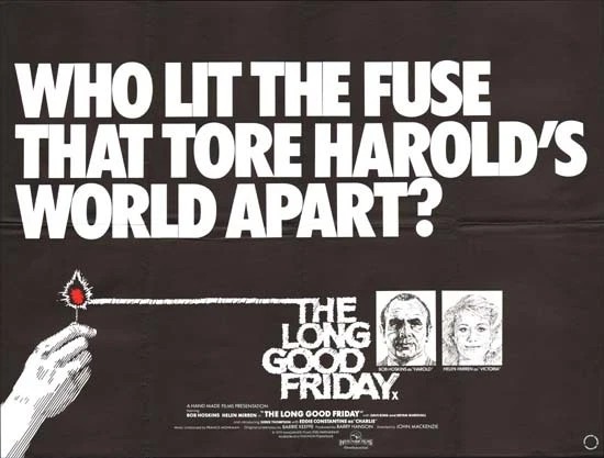 The Long Good Friday (1980)&nbsp;*****