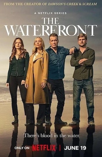 The Waterfront (2025) ***** –&nbsp;Netflix