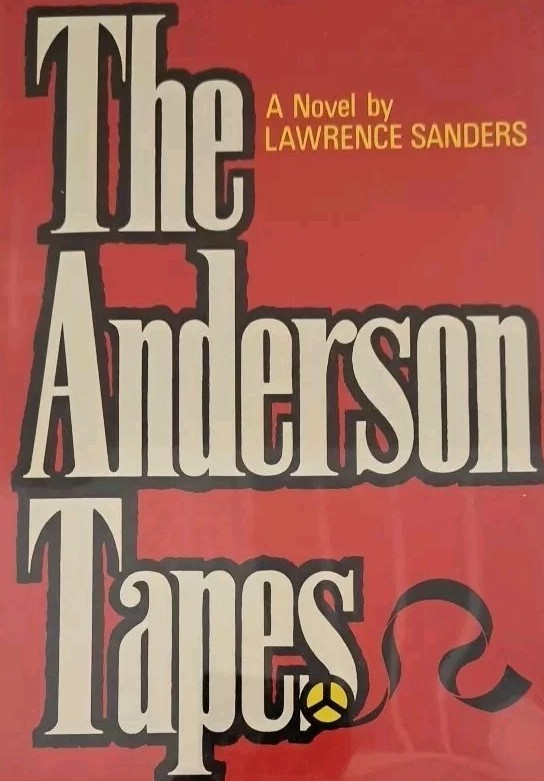 Behind the Scenes: “The Anderson Tapes” (1971) – From Book To&nbsp;Film
