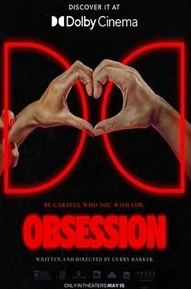 Obsession (2026) **** – Seen at the&nbsp;Cinema